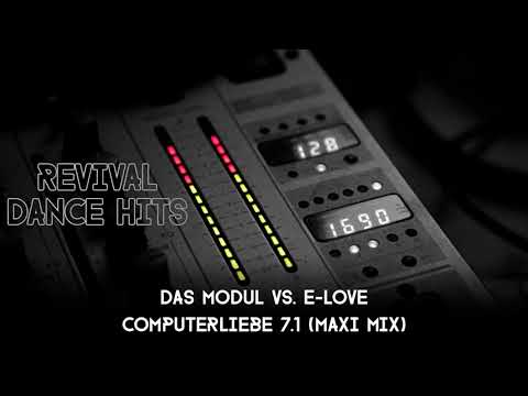 Das Modul vs. E-Love - Computerliebe 7.1 (Maxi Mix) [HQ]
