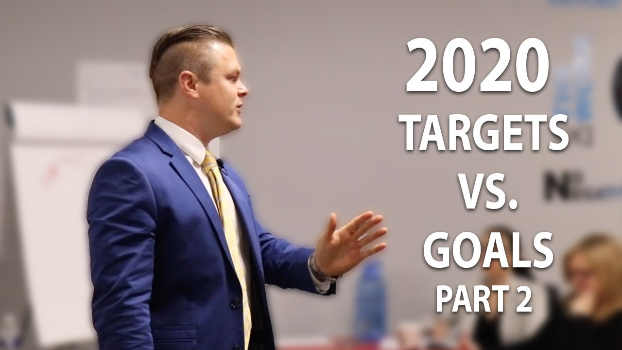 2020 Targets Versus Goals Part 2 - High Level Training