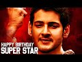 THE INVINCIBLE SUPERSTAR Superstar Mahesh Babu Birthday Special Mashup 2022 English Subtitles
