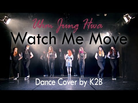 Uhm Jung Hwa 엄정화  - Watch Me Move [Dance Cover by K2B]