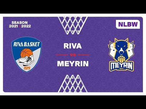 NLB Women - Day 5: RIVA vs. MEYRIN