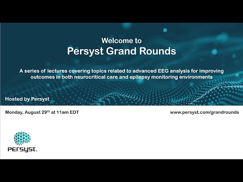 Persyst Grand Rounds with Dr. Charles M. Casassa (August 29th ...