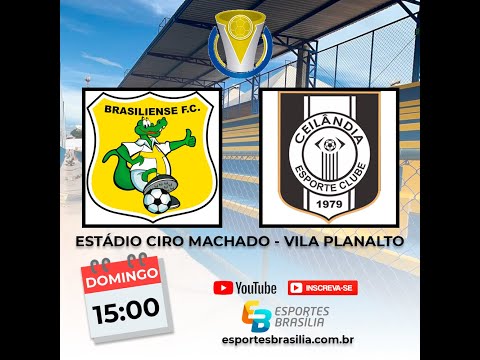 Brasiliense x Ceilândia - Brasileirão Série D 2022 - Ao Vivo
