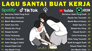 Download lagu LAGU SANTAI SAAT KERJA - LAGU KENANGAN 2000-AN BAND POP INDONESIA HITS NOSTALGIA mp3