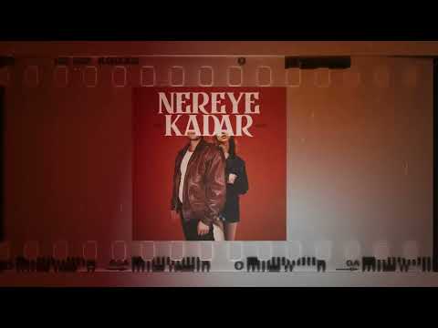 Ozbi & Selin - Nereye Kadar