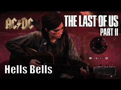 Ellie Plays "Hells Bells" Intro from AC/DC *Medium* - The Last of Us™ Part II