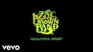 Zac Brown Band - Beautiful Drug (Lyric Video)