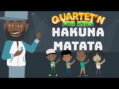Quartet'n for Kids - Hakuna Matata (Q4K Flip)