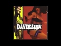 Dandelion - 02. Weird Out 