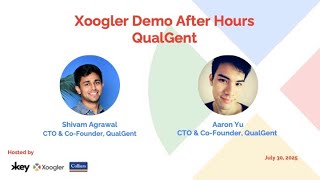 Xoogler Demo After Hours: QualGent