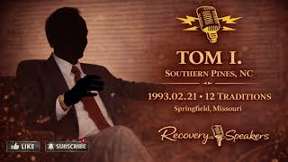 Tom I. — The 12 Traditions (Full Talk) | Springfield, MO (1993)