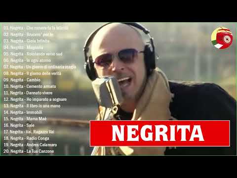 The Best of Negrita - Negrita Greatest Hits 2021 Playlist - Negrita Album Completo 2021