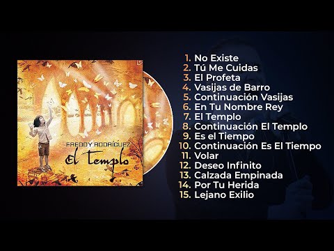 Freddy Rodríguez - El Templo (Álbum Completo)
