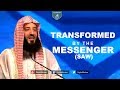 Transformed By The Prophet SAW Wahaj Tarin