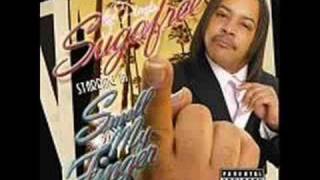 suga free - So UnPimpable