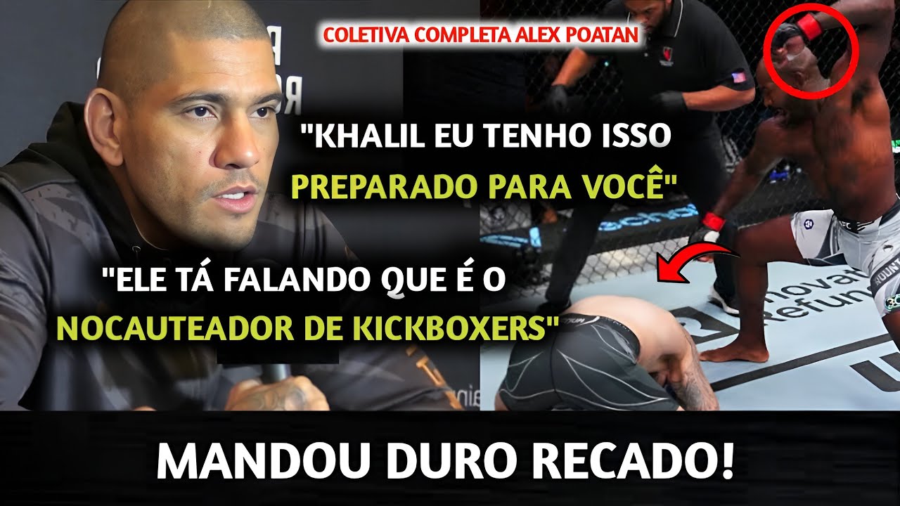 FICOU SÉRIO🚨 Alex Poatan FAZ GRANDES REVELAÇÕES EM COLETIVA DO UFC 307 sobre LUTA contra Khalil
