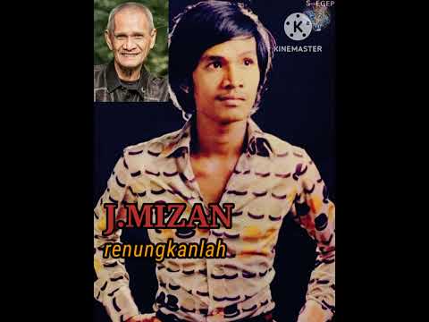 J.MIZAN Renungkanlah