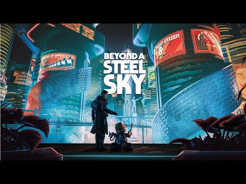 Beyond A Steel Sky - Apple Arcade Launch Trailer thumbnail