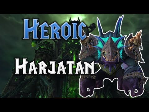 Heroic Harjatan | Tomb of Sargeras | Resto Shaman POV (Guide)