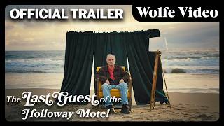 The Last Guest of the Holloway Motel  | Official Trailer | Wolfe Video