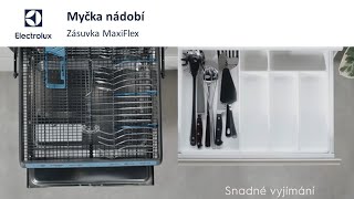 Myčka Electrolux se zásuvkou MaxiFlex
