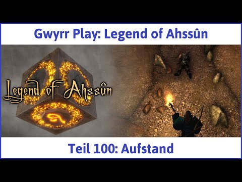 Legend of Ahssûn deutsch Teil 100 - Aufstand Let's Play