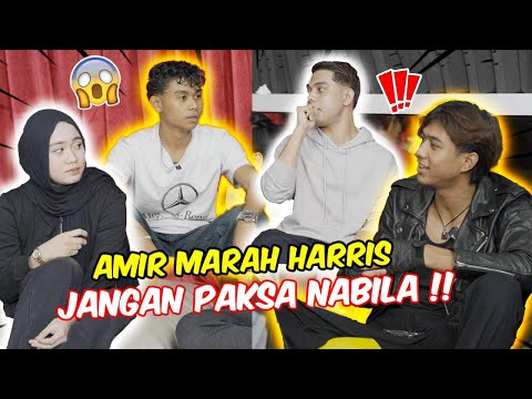 AMIR M4RAH HARRIS JANGAN P4KSA NABILA !! - BODYGUARD AIREL PERTAHANKAN NISH !