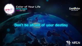 Michał Szpak – Color of Your Life  (Lyrics) Eurovision 2016