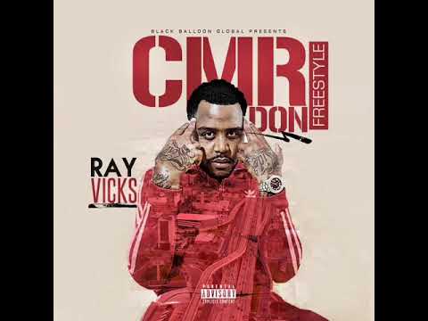 RAY VICKS - CMR DON FREESTYLE  (PUSSY NIGGAZ)