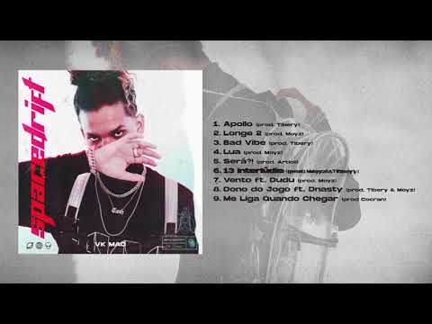 06. Vk Mac - 13 INTERLÚDIO ( Prod. Moyz e Tibery)