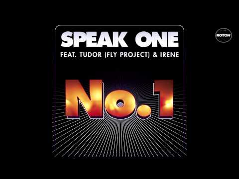 Speak One feat. Tudor (Fly Project) & Irene - No. 1