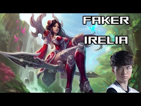 Faker - İrelia Mid - 8.21 - Full Game - LOL #61