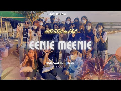 AIESEC in IFL ROLL CALL 22.23 | Eenie Meenie
