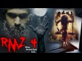 Raaz 4 Trailer