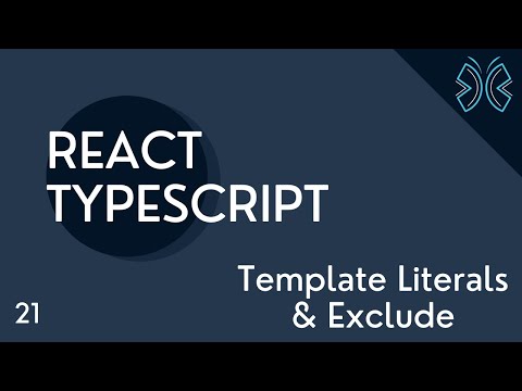 React TypeScript Tutorial 21 Template Literals and Exclude