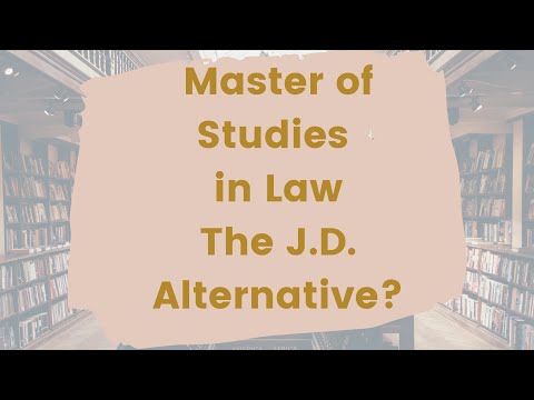 Master of Studies in Law - The JD Alternative
