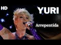 Yuri "Arrepentida" 2010 (REMASTERIZADO) HD