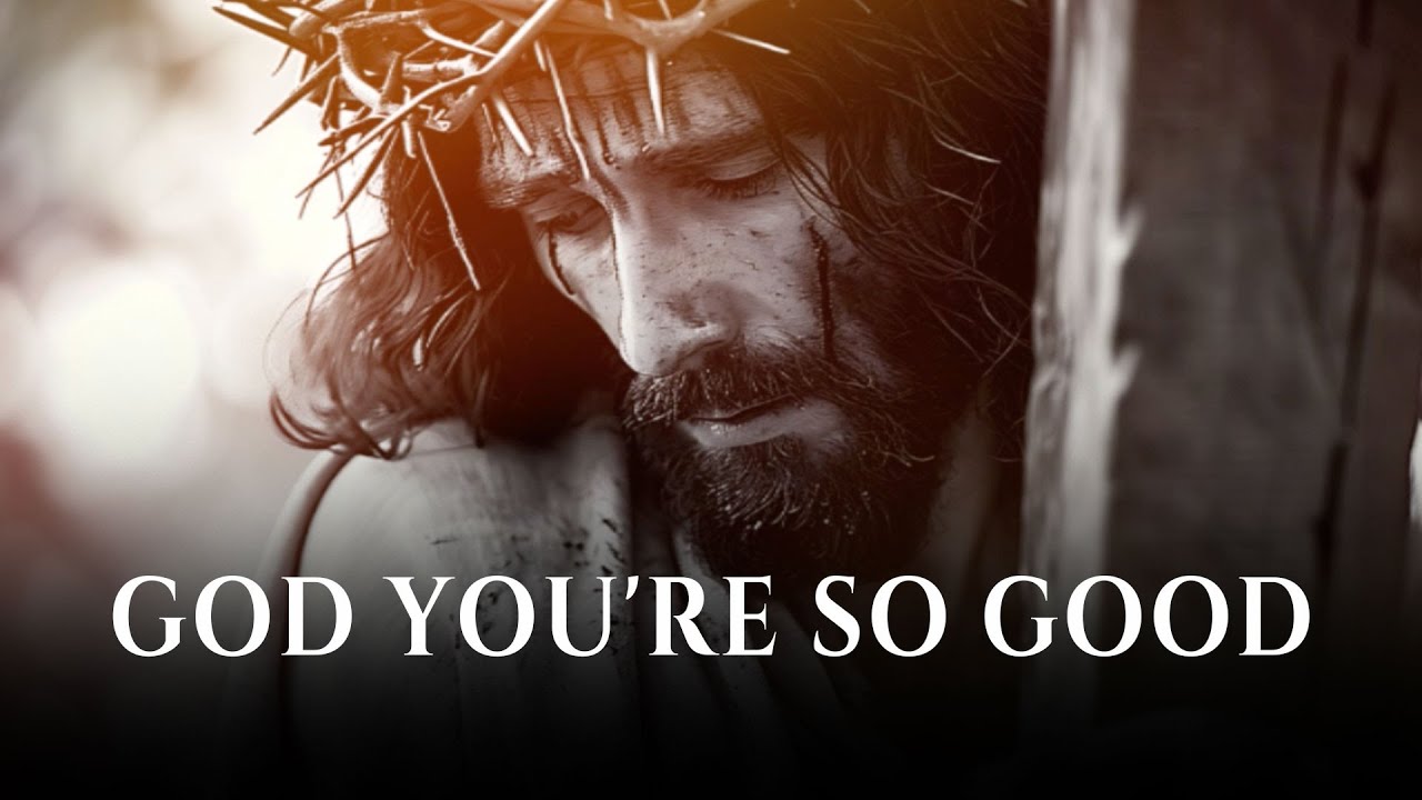 🙏🏻The Power of Worship: How 'God, You're So Good' Will Bring You Closer to God Like Never Before!❤️