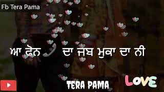 Phone Milawaan ,||Sharry Maan ||new love status by Tera Pama
