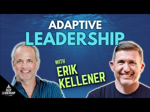 Adaptive Leadership with Erik Kellener - YouTube
