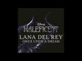 Lana Del Rey - Once Upon A Dream (from ...