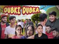 Dubki Dubka The Mridul Nitin