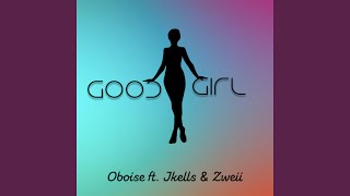 Good Girl Music Video