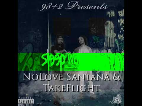 NoLove Santana & TakeFlight - Sleep Walking