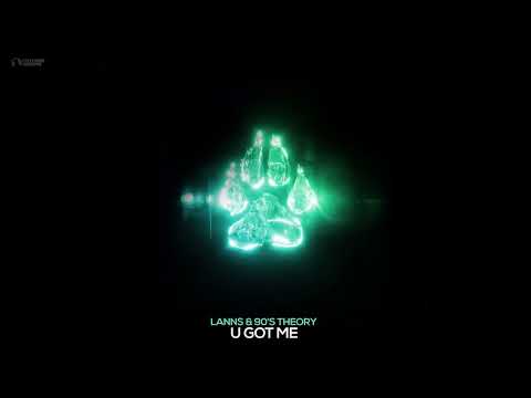 Lanns X 90'S THEORY - U Got Me