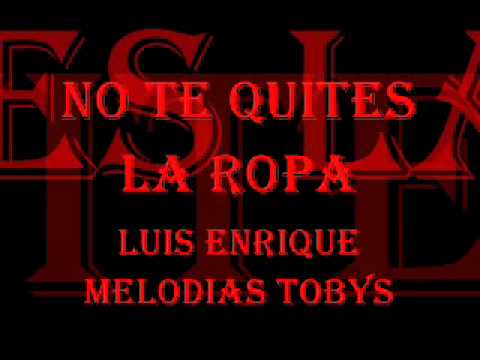 Video thumbnail for No Te Quites La Ropa