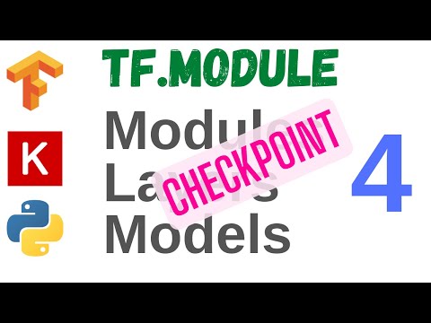 20: Modules, layers and models - 4 | Checkpoint | TensorFlow | Tutorial