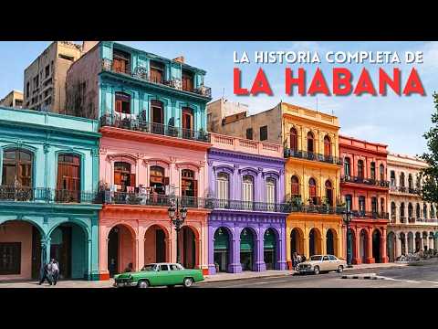La Historia Completa De La Habana En 40 Minutos (Reconstrucción Por IA) | El Auge Y La Caída