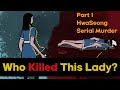 The Mysteries Behind The Worst Serial Killer Cold Case In Korea Part 1 3 Eng Kor Subs