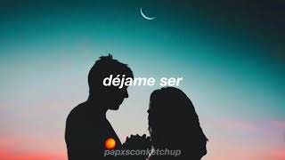 Déjame Ser | Dulce María  [letra]